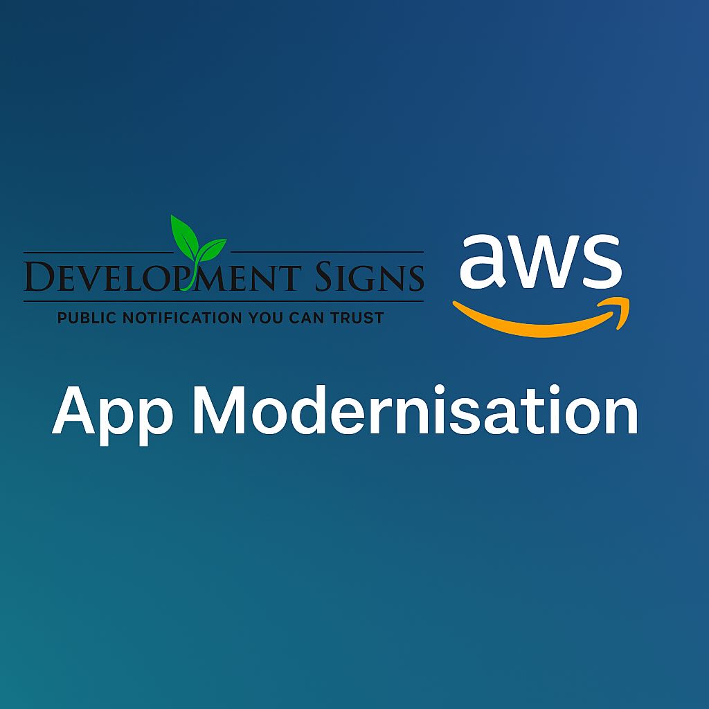 App Modernisation Case Study: How We Transformed Development Signs with AWS Cloud